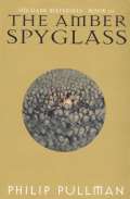 Philip Pullman's 'The Amber Spyglass'