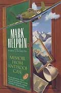 Mark Helprin's 'Memoir from Antproof Case'