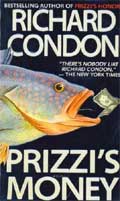 Richard Condon's 'Prizzi's Money'