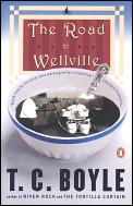 T. Coraghessan Boyle's 'The Road to Wellville'