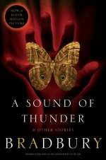 Cover of Ray Bradbury's A Sound of Thunder and Other Stories